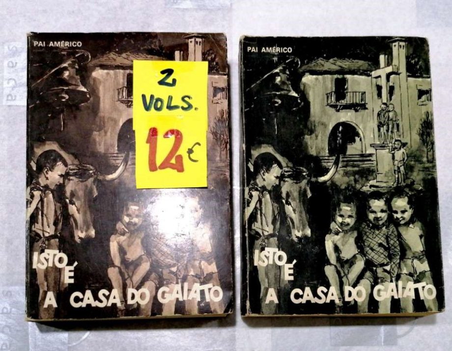 Isto é a Casa do Gaiato - 2 vols 12€ Pai Américo