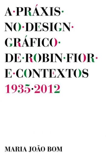 A Praxis no Design Gráfico de Robin Fior e Contextos (1935-2012)