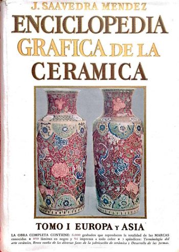 Enciclopedia Grafica de la Ceramica. Tomo 1 & Tomo 2 | Graphic Encyclopedia of Ceramics (2 Volumes) | Encyclopedie Graphic des Céramiques (2 Volumes)