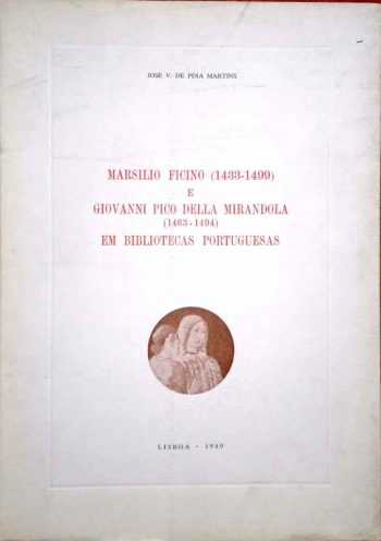 Marsilio Ficino (1433-1499) e Giovanni Pico della Mirandola (1463-1494) em Bibliotecas Portuguesas