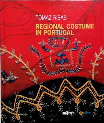 Regional Costume in Portugal | Trajo Regional em Portugal