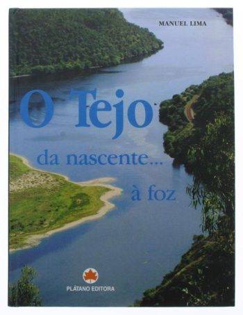 O TEJO DA NASCENTE À FOZ