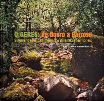 O GERÊS. DE BOURRO A BARROSO