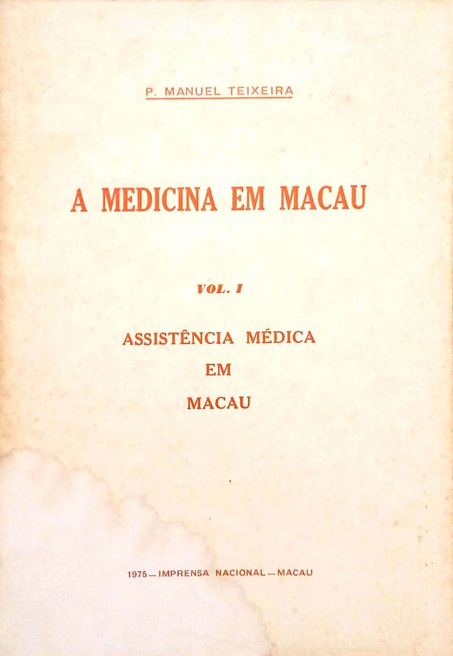 A MEDICINA EM MACAU